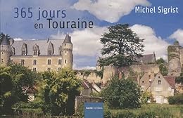 365 jours en Touraine