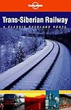 Front cover for the book Lonely Planet Trans-Siberian Railway: A Classic Overland Route (Lonely Planet Trans-Siberian Railway) by Simon Richmond