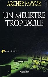 Un  meurtre trop facile