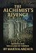 The Alchemist's Revenge: The real game of thrones (Company of Archers)