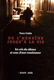 De l'héroïne jusqu'à la vie