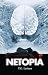 Netopia: A Thrilling Dystopian Novel (Science Fiction & Action)