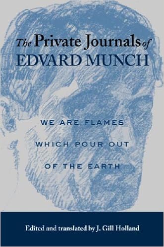 The Private Journals Of Edvard Munch We Are Flames Which Pour Out Of The Earth Amazon Co Uk Edvard Munch J Gill Holland Frank Hoifodt J Gill Holland 9780299198145 Books
