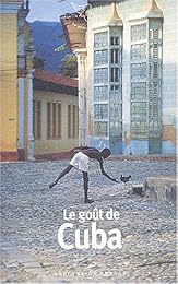 Le  goût de Cuba
