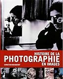Histoire de la photographie en images by 