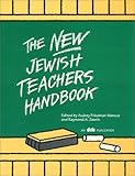 The New Jewish Teachers Handbook, , 0867050330