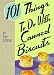 101 Things® to Do with Canned Biscuits by Toni Patrick
