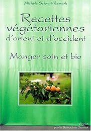 Recettes végétariennes d'Orient et d'Occident