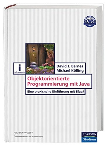 Objektorientierte Programmierung Mit Java Eine Praxisnahe Einfuhrung Mit Bluej Pearson Studium It Amazon De Barnes David J Kolling Michael Bucher