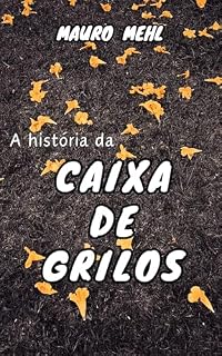 Livro CAIXA DE GRILOS
