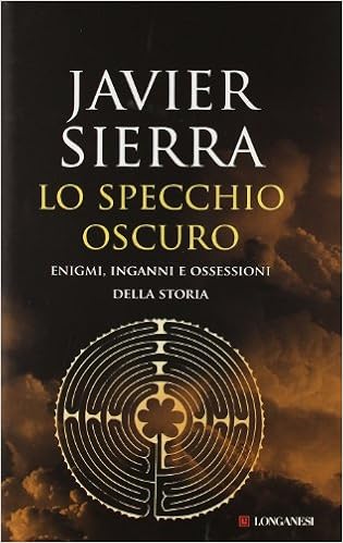 Javier Sierra – Lo specchio oscuro (2011)