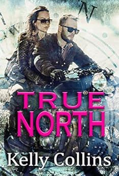 True North by [Collins, Kelly]