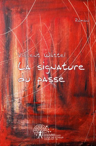 La  signature du passé