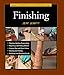 Taunton's Complete Illustrated Guide to Finishing