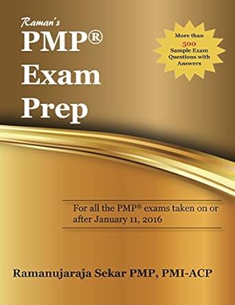 Amazon Com Raman S Pmp Exam Prep Guide For Pmbok 5th