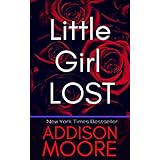 Little Girl Lost: Psychological Thriller: A brick wall of a twist that will leave you stunned for days!