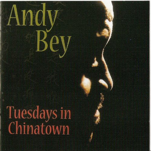 Andy Bey - Tuesdays in Chinatown