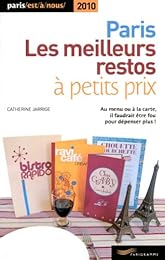 Les  meilleurs restos à petits prix, 2010