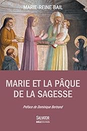 Marie et la Pâque de la sagesse