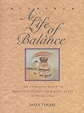 Ayurveda: A Life of Balance: The Complete Guide to