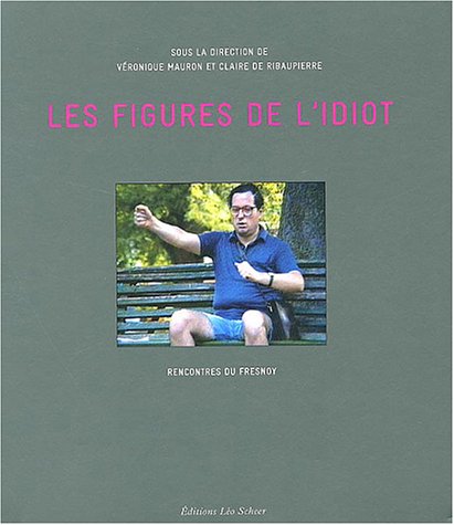 Les  figures de l'idiot