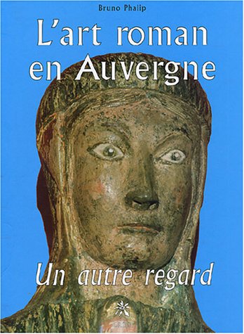 L' art roman en Auvergne
