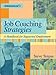 Job Coaching Strategies: A Handbook for Supported Employment