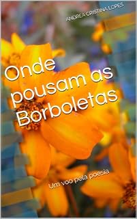 Livro Onde pousam as Borboletas