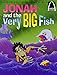 Jonah and the Very Big Fish - Arch Books