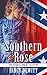 Southern Rose (The Historical Romance Collection Book 6)