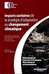 Impacts sanitaires de la stratégie d'adaptation au changement climatique