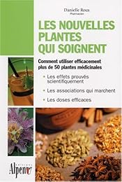 Les  nouvelles plantes qui soignent