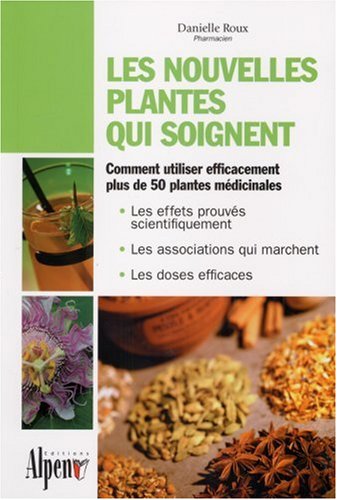 Les  nouvelles plantes qui soignent