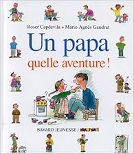 Un papa, quelle aventure !
