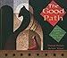 The Good Path: Ojibwe Learning and Activity Book for Kids