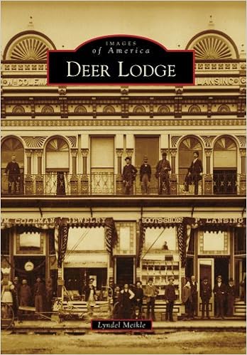 Deer Lodge Images Of America Lyndel Meikle 9780738570785 - 