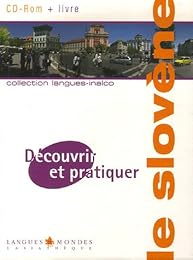 Découvrir et pratiquer le slovène