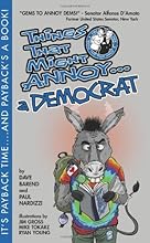 Things That Might Annoy a Democrat