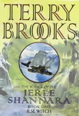 Voyage of the Jerle Shannara: Ilse Witch