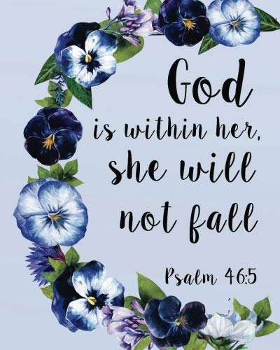 God Is Within Her She Will Not Fall: 8