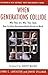 When Generations Collide: Who They Are. Why They Clash. How to Solve the Generational Puzzle at Work - Book by Lynne Lancaster