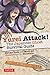 Yurei Attack!: The Japanese Ghost Survival Guide (Yokai ATTACK! Series) by Hiroko Yoda, Matt Alt
