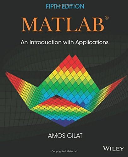 By Amos Gilat - MATLAB: An Introduction with Applications (5th Edition) (2014-02-12) [Paperback]