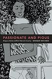 Passionate and Pious: Religious Media and Black Women's Sexuality