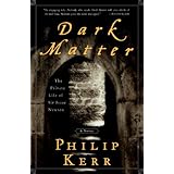 Dark Matter: The Private Life of Sir Isaac Newton: A Novel