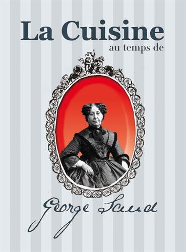 La  cuisine au temps de George Sand