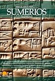 Breve historia de los sumerios: (Versión sin solapas) (Spanish Edition) by 