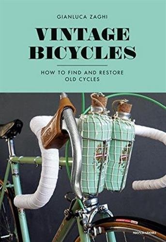 Vintage Bicycles: How to Find and Restore Old Cycles