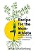 Recipe for the Mom-Athlete: Proven Methods for Success in Training for a Competition by Jamie Schellenberg