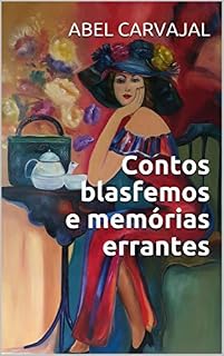Livro Contos blasfemos e memórias errantes